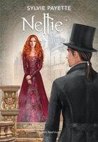 Couverture du livre « Nellie et Armand » de Sylvie Payette aux éditions Quebec Amerique