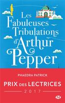 Couverture du livre « Les fabuleuses tribulations d'Arthur Pepper » de Phaedra Patrick aux éditions Milady