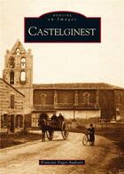 Couverture du livre « Castelginest » de Francine Faget-Audrain aux éditions Editions Sutton