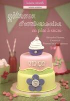 Couverture du livre « Gâteaux d'anniversaire en pâte à sucre » de Alexandra Hemon aux éditions Creapassions.com