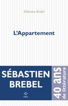 Couverture du livre « L'appartement » de Sebastien Brebel aux éditions P.o.l