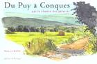 Couverture du livre « Du puy a conques par le chemin des pelerins » de Anne Le Maitre aux éditions Rouergue