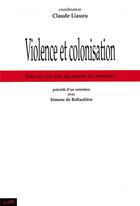 Couverture du livre « Violences et colonisation » de Liauzu C aux éditions Syllepse