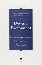 Couverture du livre « Devenir bretonnant » de Pentecouteau aux éditions Pu De Rennes