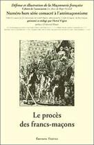 Couverture du livre « Le procès des francs-maçons » de Herve Vigier aux éditions Teletes