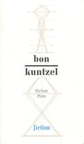 Couverture du livre « Bon/kuntzel. fiction peau » de Francois Bon aux éditions Mac Val