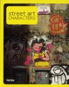 Couverture du livre « Street art characters ! » de Louis Bou aux éditions Monsa