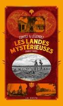 Couverture du livre « Les landes mystérieuses » de Charles Daney aux éditions Geste