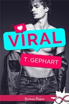 Couverture du livre « Viral » de T. Gephart aux éditions Mxm Bookmark