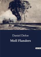 Couverture du livre « Moll Flanders » de Daniel Defoe aux éditions Culturea