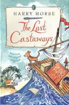 Couverture du livre « The Last Castaways » de Harry Horse aux éditions Children Pbs
