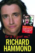 Couverture du livre « Or Is That Just Me » de Richard Hammond aux éditions Orion Digital