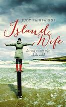 Couverture du livre « Island Wife » de Fairbairns Judy aux éditions Hodder And Stoughton Digital