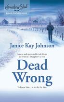Couverture du livre « Dead Wrong (Mills & Boon M&B) » de Janice Kay Johnson aux éditions Mills & Boon Series