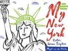 Couverture du livre « My new york » de Majel Van Der Meulen aux éditions Laurence King