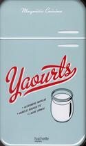 Couverture du livre « Frigo magnet : yaourt » de A Rouquette et L Sirieix aux éditions Hachette Pratique