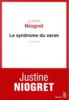 Couverture du livre « Le syndrome du varan » de Justine Niogret aux éditions Seuil