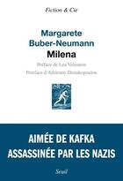 Couverture du livre « Milena » de Margarete Buber-Neumann aux éditions Seuil