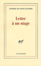 Couverture du livre « Lettre à un otage » de Antoine De Saint-Exupery aux éditions Gallimard