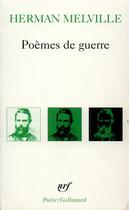 Couverture du livre « Poèmes de guerre » de Herman Melville aux éditions Gallimard