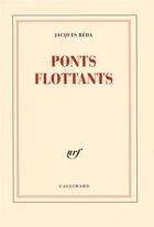 Couverture du livre « Ponts flottants » de Jacques Reda aux éditions Gallimard