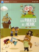 Couverture du livre « L'île à lili t.6 ; les pirates de l'herbe » de Gudule aux éditions Nathan