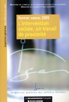 Couverture du livre « L'intervention sociale, un travail de proximite. rapport annuel 2005 » de  aux éditions Documentation Francaise