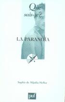 Couverture du livre « La paranoïa » de Mijolla-Mellor Sophi aux éditions Que Sais-je ?
