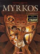 Couverture du livre « Myrkos t.2 ; l'insolent » de Miguel et Jean-Charles Kraehn aux éditions Dargaud