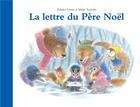 Couverture du livre « La lettre du Père Noël » de Taruishi Mako et Yukiko Tanno aux éditions Ecole Des Loisirs