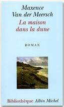 Couverture du livre « La maison dans la dune » de Van Der Meersch M. aux éditions Albin Michel