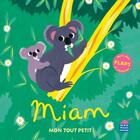 Couverture du livre « Miam : Mon tout petit » de Clemence Pollet aux éditions Albin Michel