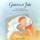 Couverture du livre « Gustave et jules » de Martine Beck aux éditions Grasset Jeunesse