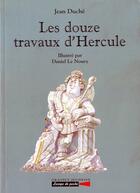 Couverture du livre « Les douze travaux d'hercule » de Jean Duché aux éditions Grasset Jeunesse