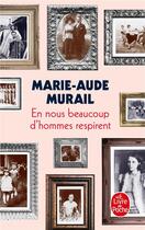 Couverture du livre « En nous beaucoup d'hommes respirent » de Marie-Aude Murail aux éditions Le Livre De Poche