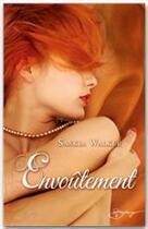 Couverture du livre « Envoûtement » de Saskia Walker aux éditions Harlequin