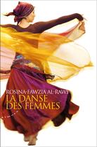 Couverture du livre « La danse des femmes » de Rosina-Fawzia Al-Rawi aux éditions Almora