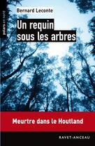 Couverture du livre « Un requin sous les arbres » de Bernard Leconte aux éditions Ravet-anceau