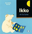 Couverture du livre « Ikko et la lune » de Bernadette Gervais aux éditions Des Grandes Personnes