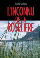 Couverture du livre « L'inconnu de la roselière » de Michel Germain aux éditions Les Passionnes De Bouquins