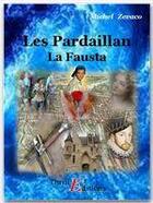 Couverture du livre « Les Pardaillan t.3 ; la Fausta » de Michel Zevaco aux éditions Thriller Editions