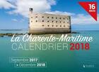 Couverture du livre « Calendrier ; la Charente-Maritime ; septembre 2017 /décembre 2018 ; 16 mois » de  aux éditions Geste
