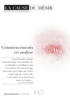 Couverture du livre « La Cause du désir n°117 : Commencements en analyse - Septembre 2024 » de  aux éditions La Cause Du Desir