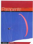 Couverture du livre « Parapente » de Oliver Franck aux éditions Arthaud