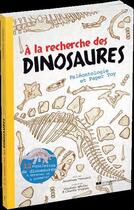 Couverture du livre « À la recherche des dinosaures ; paléontologie et paper toy » de Jonathan Tennant aux éditions Courrier Du Livre