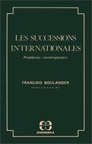 Couverture du livre « Successions Internationales » de Frederic Boulanger aux éditions Economica