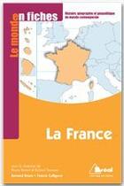 Couverture du livre « La France en fiches » de Bernard Braun et Francis Collignon aux éditions Breal