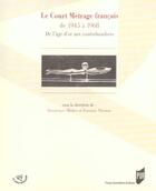 Couverture du livre « Court metrage francais de 1945 a 1968 » de Pur aux éditions Pu De Rennes