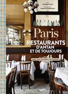 Couverture du livre « Paris : restaurants d'antan et de toujours » de Barbara Kamir aux éditions Parigramme