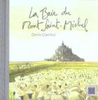 Couverture du livre « La baie du mont saint-michel » de Denis Clavreul aux éditions Equinoxe